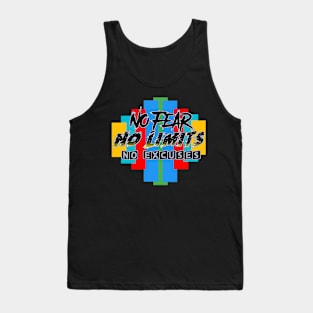 NoFear,NoLimits,NoExcuses Tank Top